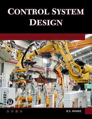 Control System Design by Manke, B. S.