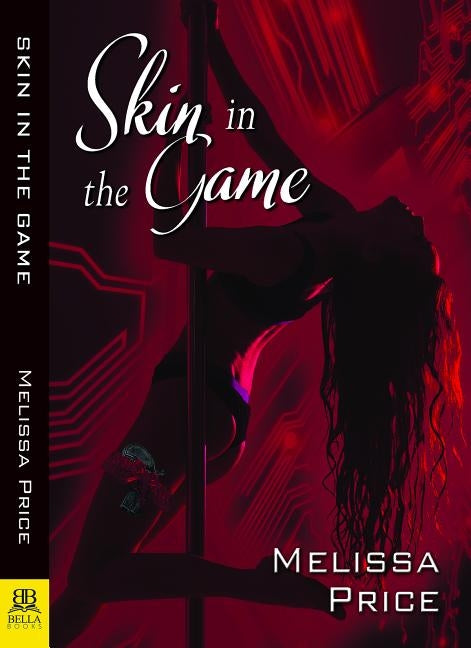 Skin in the Game by Price, Melissa