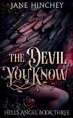 The Devil You Know by Hinchey, Jane