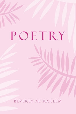 Poetry by Al- Kareem, Beverly