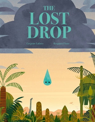 The Lost Drop by Laforce, Grégoire