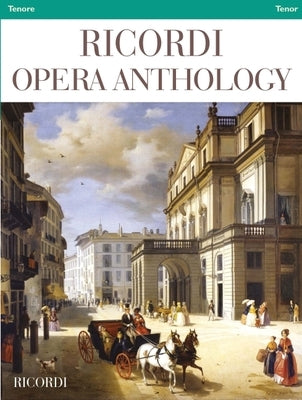 Ricordi Opera Anthology: Tenor and Piano by Hal Leonard Corp