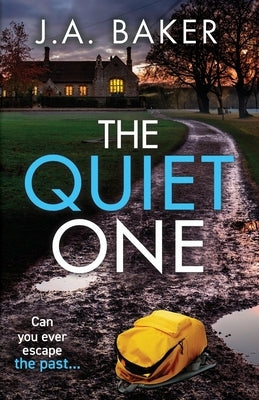 The Quiet One by Baker, J. A.