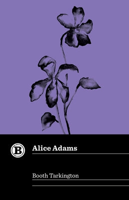 Alice Adams by Tarkington, Booth