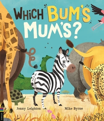 Which Bum's Mum's? by Leighton, Jonny