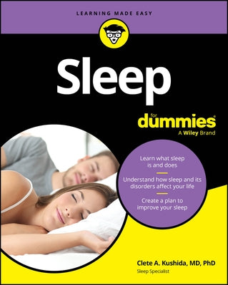 Sleep for Dummies by Kushida, Clete