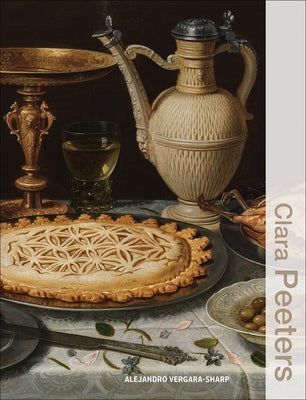 Clara Peeters by Vergara-Sharp, Alejandro