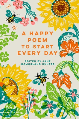 A Happy Poem to Start Every Day by Hunter, Jane McMorland