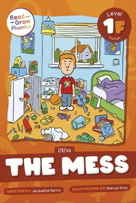 The Mess: Level 1f (L/LL/Ss) by Harris, Jacqueline