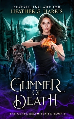 Glimmer of Deception: An Urban Fantasy Novel by Harris, Heather G.