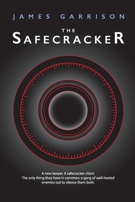 The Safecracker by Garrison, James