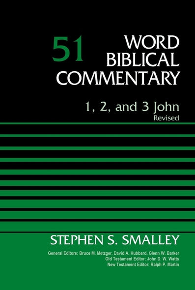 1, 2, and 3 John, Volume 51: Revised Edition 51 by Smalley, Stephen S.