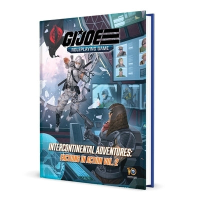 G.I. Joe Roleplaying Game Intercontinental Adventures Factions in Action Vol. 2 Sourcebook by Renegade Games Studios