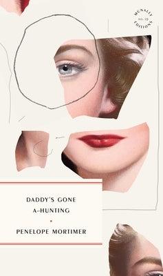 Daddy's Gone A-Hunting by Mortimer, Penelope