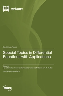 Special Topics in Differential Equations with Applications by GÃ¼nerhan, Hatıra