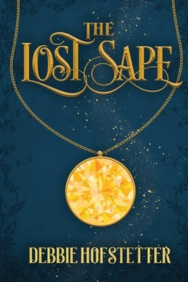 The Lost Sape by Hofstetter, Debbie
