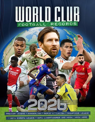 World Club Football Records - 2026 by Besley, Adrian