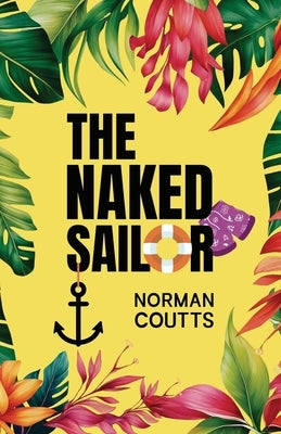 The Naked Sailor by Coutts, Norman