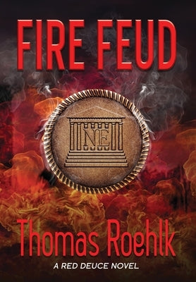 Fire Feud by Roehlk, Thomas