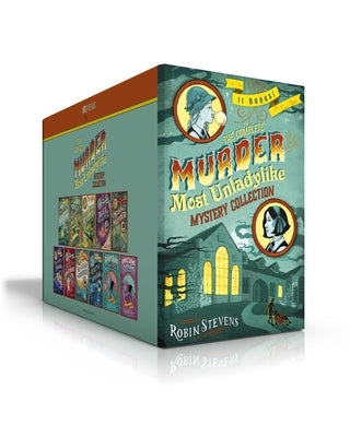 The Complete Murder Most Unladylike Mystery Collection (Boxed Set): Murder Is Bad Manners; Poison Is Not Polite; First Class Murder; Jolly Foul Play; by Stevens, Robin