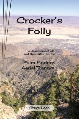 Crocker's Folly by Lech, Steve