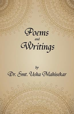 Poems and Writings by Mahisekar, Usha L.