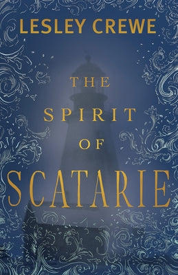 The Spirit of Scatarie by Crewe, Lesley