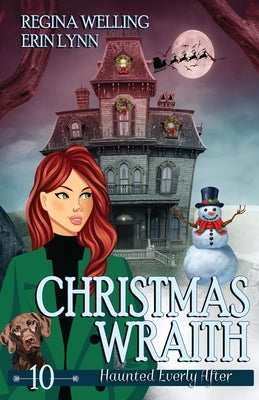 Christmas Wraith: A Ghost Cozy Mystery Series by Welling, Regina