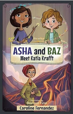 Asha and Baz Meet Katia Krafft by Fernandez, Caroline