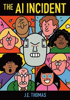 The AI Incident by Thomas, J. E.