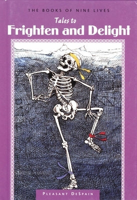 Tales to Frighten and Delight by DeSpain, Pleasant