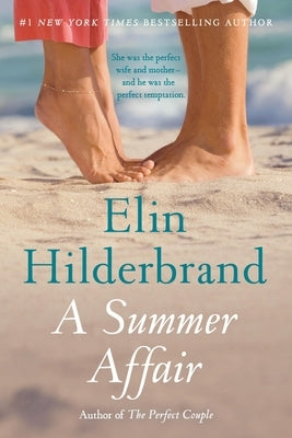 A Summer Affair by Hilderbrand, Elin
