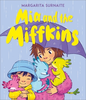 MIA and the Miffkins by Surnaite, Margarita