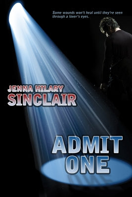 Admit One by Sinclair, Jenna Hilary