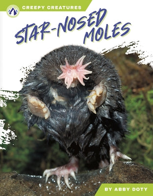 Star-Nosed Moles by Doty, Abby
