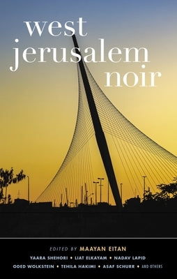 West Jerusalem Noir by Eitan, Maayan
