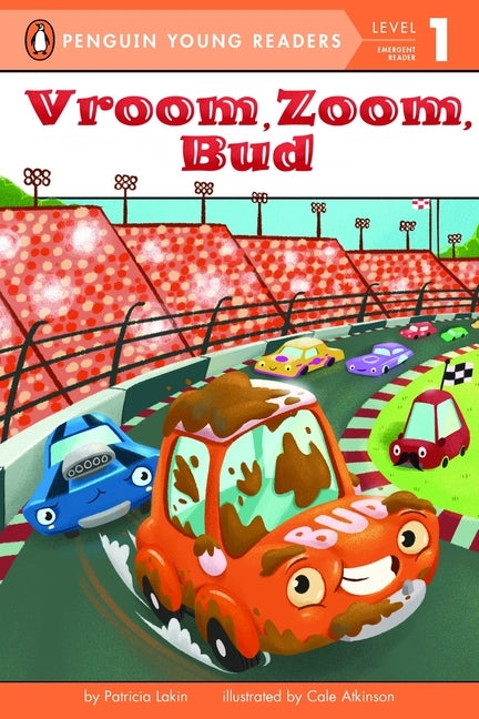 Vroom, Zoom, Bud by Lakin, Patricia