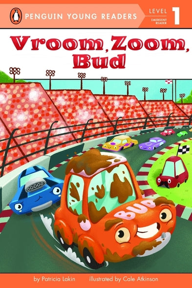 Vroom, Zoom, Bud by Lakin, Patricia