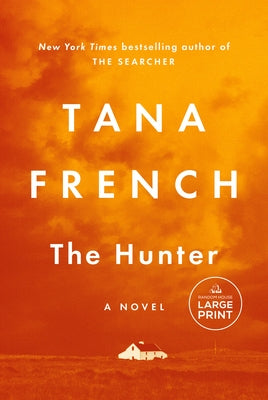 The Hunter by French, Tana