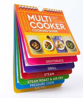 The Complete Multicooker Cooking Guide: Essential Cooking Times and Temperatures for the Most Popular Foods by Milner, Sam