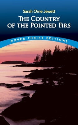 The Country of the Pointed Firs by Jewett, Sarah Orne