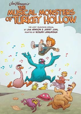 Jim Henson's the Musical Monsters of Turkey Hollow by Henson, Jim
