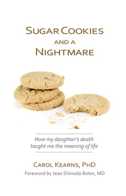 Sugar Cookies and a Nightmare by Kearns, Carol
