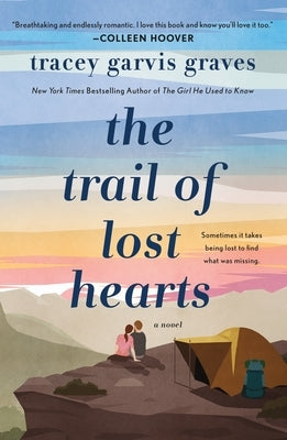 The Trail of Lost Hearts by Graves, Tracey Garvis