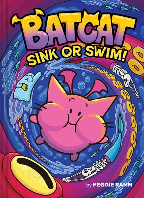 Sink or Swim! (Batcat Book #2) by Ramm, Meggie