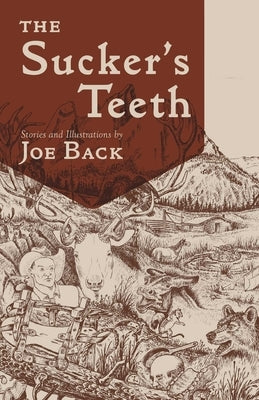 Sucker's Teeth by Back, Joe