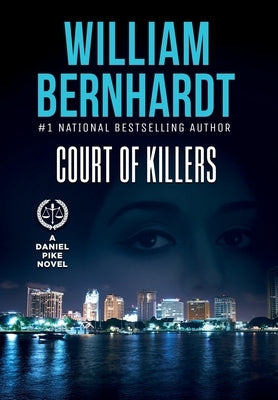 Court of Killers by Bernhardt, William