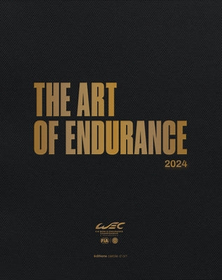 The Art of Endurance: Wec 2024 by Pernot, Alain