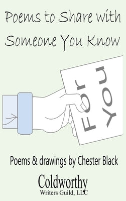 Poems to Share with Someone You Know by Black, Chester