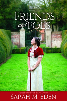Friends and Foes: Volume 1 by Eden, Sarah M.